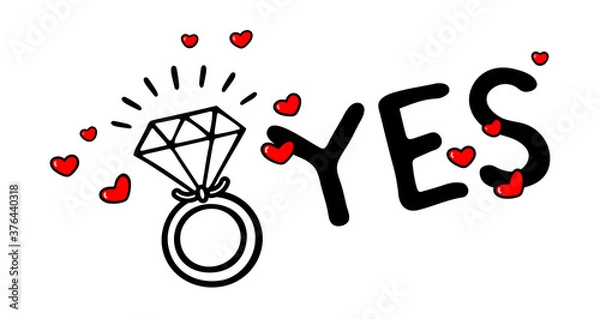 Obraz Engagement ring doodle vector illustration. Love and wedding theme. Valentine's day and hen-party Icon. For web, t-shirt, invaitation and greeting cards, banner and decoration. She/He said "Yes!"