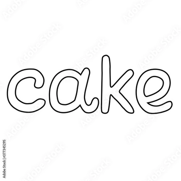 Fototapeta Hand drawn word CAKE, made in rouded letters. White text letters and black outline, line art. Hand made calligraphy.
