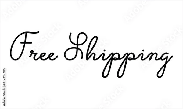 Fototapeta Free Shipping Hand written Black script  thin Typography text lettering and Calligraphy phrase isolated on the White background 
