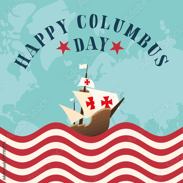 Fototapeta ship on usa flag with map of happy columbus day vector design