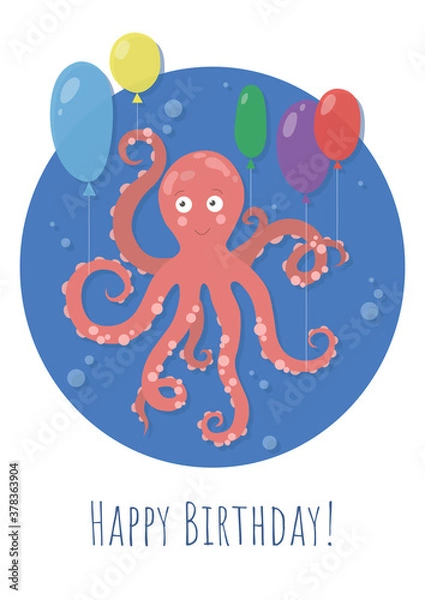 Obraz Vector image of an octopus with baloons on the blue background. Happy birthday greeting card.