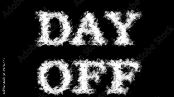 Fototapeta Day Off cloud text effect black isolated background. animated text effect with high visual impact. letter and text effect. 