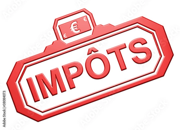 Obraz Tampon "Impôts"