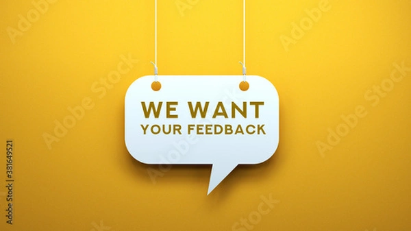 Fototapeta We want your feedback 