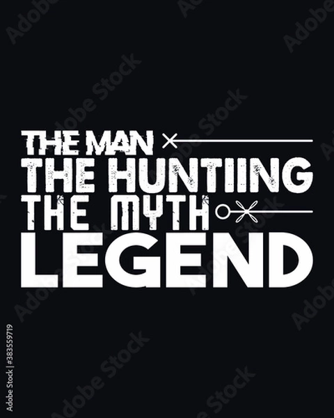 Obraz Hunting Typography Tshirt Design