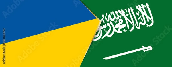 Fototapeta Ukraine and Saudi Arabia flags, two vector flags.