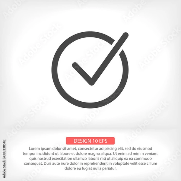 Fototapeta Check mark  vector icon , lorem ipsum Flat design