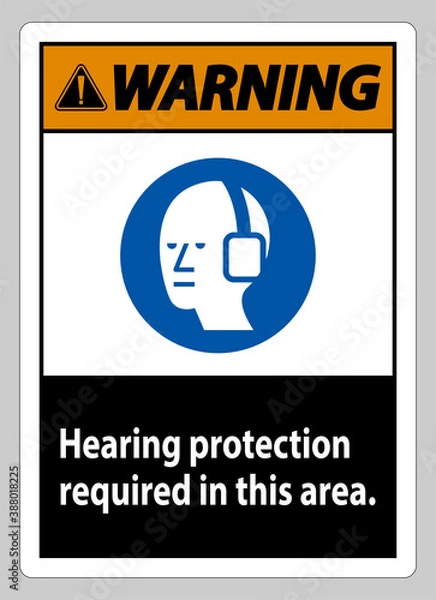 Fototapeta Warning PPE Sign Hearing Protection Required In This Area with Symbol
