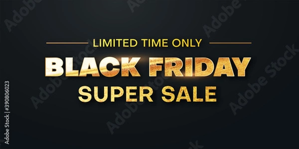 Fototapeta Gold lettering: Black Friday, on a black background. Realistic 3d vector design