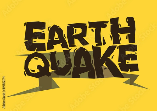 Obraz Typography design of Earthquake falling into the gap.