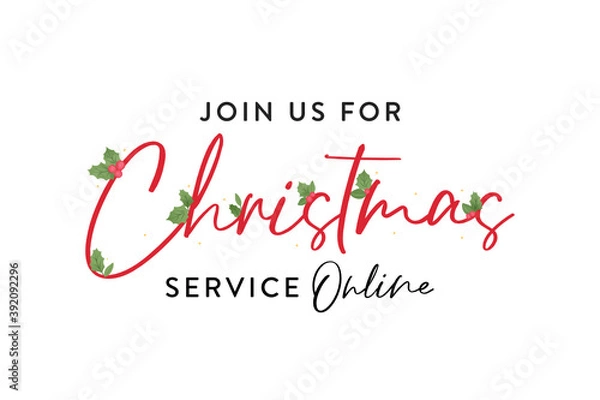 Fototapeta Join Us For Christmas Eve Online Service Online, Church Invitation, Holiday Invitation, Christmas Service Vector Text Illustration Background