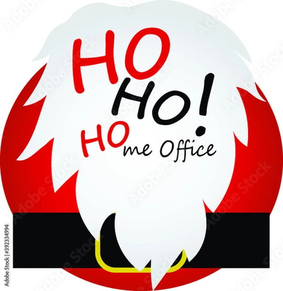 Fototapeta Ho Ho Home Office Funny Design