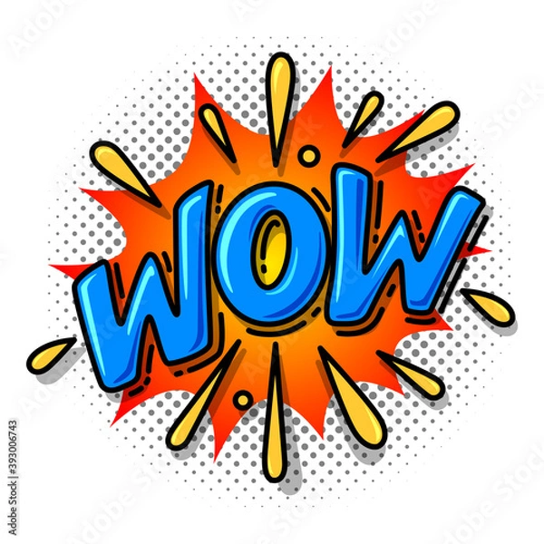 Fototapeta Comic speech bubble with expression text WOW!. Vector.