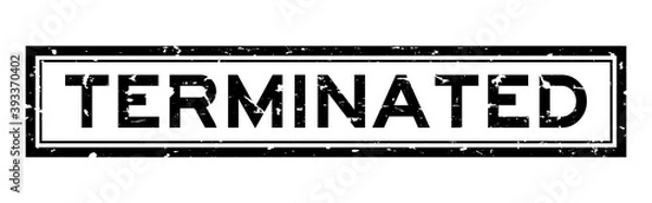 Fototapeta Grunge black terminated word square rubber seal stamp on white background