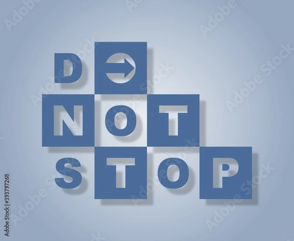 Fototapeta Do not stop con sfondo colorato