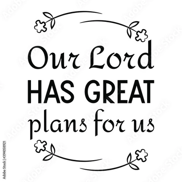 Fototapeta Our Lord has great plans for us. Vector Quote