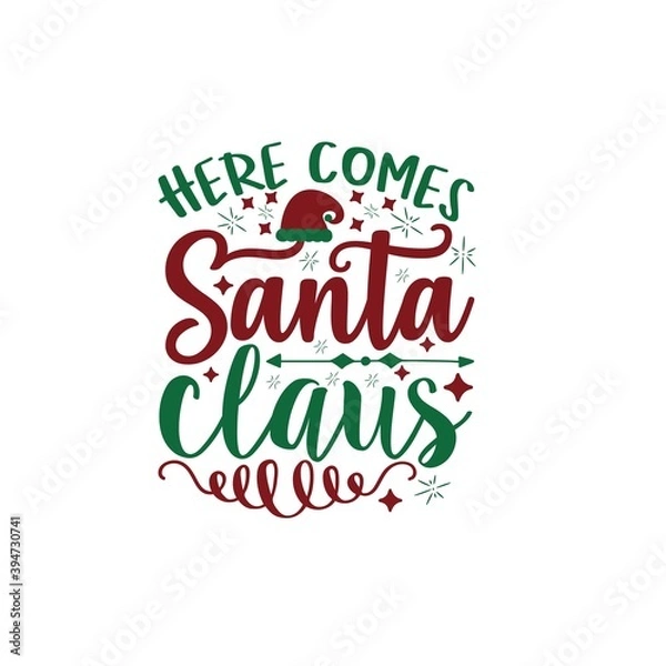 Obraz Here Comes Santa Claus
