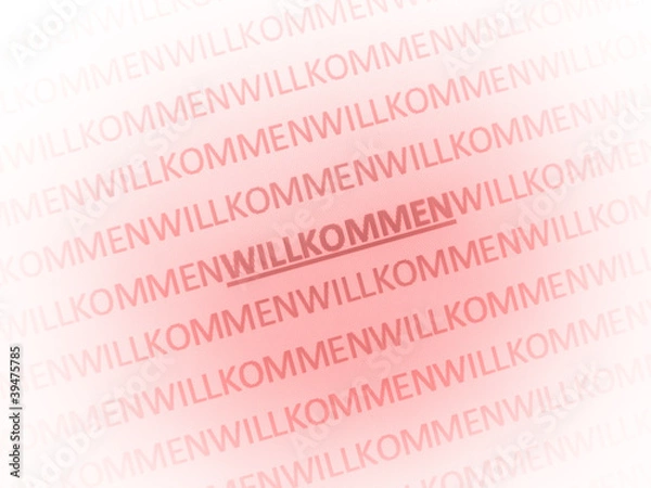 Fototapeta Willkommen...