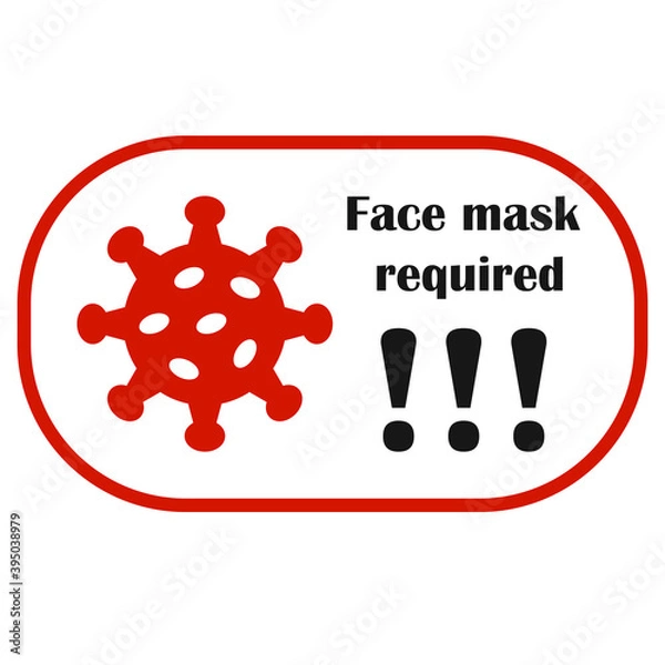 Fototapeta No entry without face mask banner. Mask required icon. Vector illustration. Covid. Corona virus.