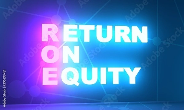 Obraz Acronym ROE - Return on equity. Business conceptual image. 3D rendering. Neon bulb illumination