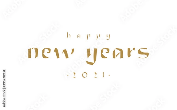 Fototapeta Happy New Year 2021. Gold Modern Text Lettering isolated on White Background. Flat Vector Illustration for Greeting Cards.