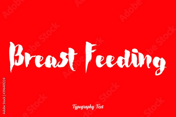 Fototapeta Breast Feeding Bold Typography White Color Text On Red Background