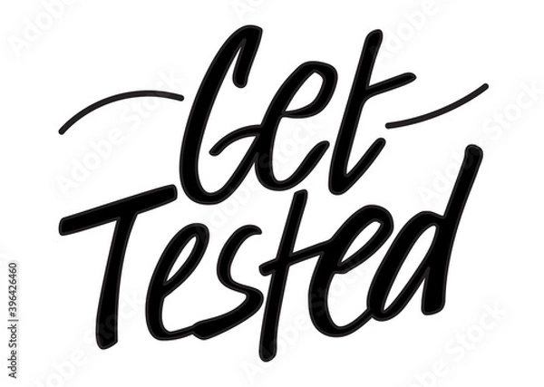 Fototapeta Get tested handwiring quote. Aids awareness. Know your HIV status. Healthcare. Lettering quote design for cards, poster, print, social media, banner.