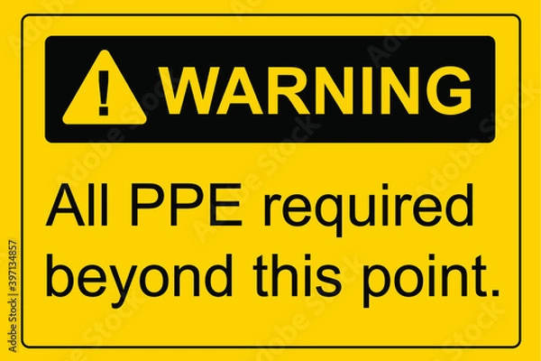 Obraz PPE Required Warning Sign. Vector Illustration.