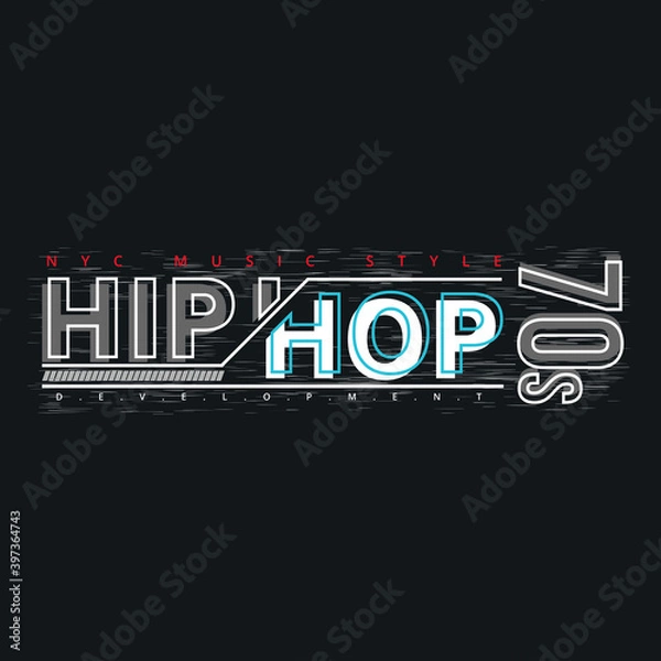 Fototapeta MobileHip Hop lettering, stylish typography slogan for t-shirts design, clothing, hoodies, etc. Vector print, typography, poster. Global swatches.