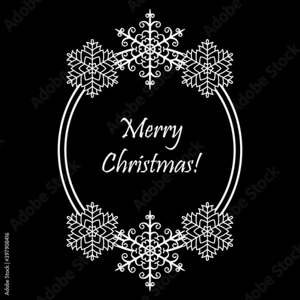 Obraz Christmas frame with snowflakes. Oval winter border with text Merry Christmas! Decorative wreath for carving, greeting card. Vector illustration. Design element. White snowflake on black background