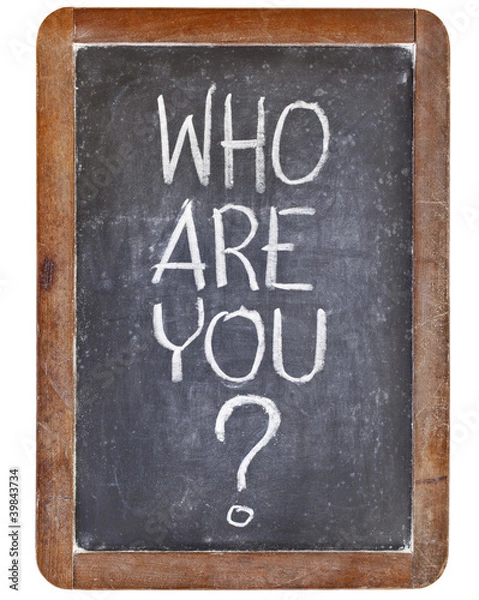 Fototapeta who are you question
