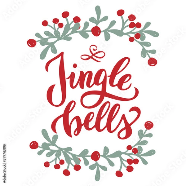 Fototapeta Jingle bells Christmas postcard. Handwritten lettering phrase. New year text quote, christmas traditional song phrase. Greeting banner, poster, card. Vector eps 10.