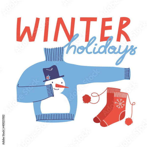 Fototapeta Vector illustration of blue sweater with snowman and red socks isolated on white background. Hand drawn lettering and illustration in doodle style. For greeting card and another print design.