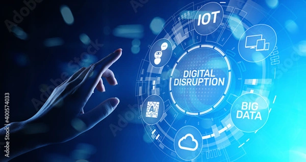 Fototapeta Digital Disruption. Disruptive business ideas. IOT, network, smart city, big data, cloud, analytics, web-scale IT, AI.