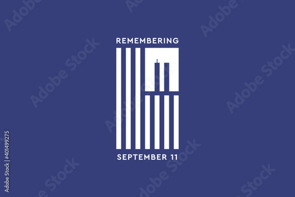 Fototapeta Always Remember 9 11, Patriot day. White American or USA flag with the twin towers on red background. We will never forget, the terrorist attacks of september 11	