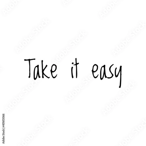 Obraz ''Take it easy'' Lettering