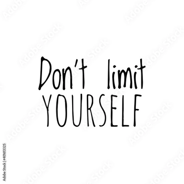 Fototapeta ''Don't limit yourself'' Lettering
