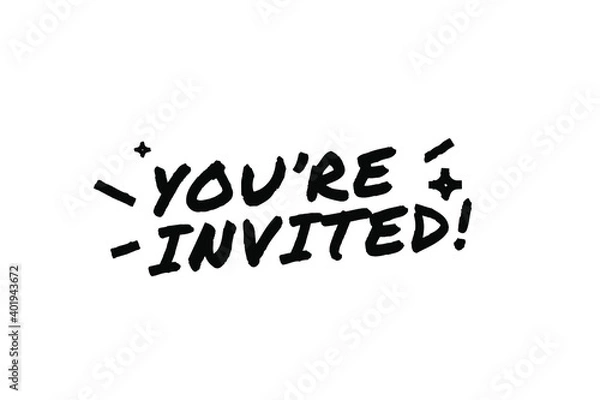 Obraz YOU'RE INVITED Poster Quote Paint Brush Inspiration Black Ink White Background