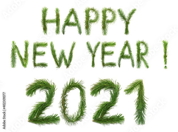 Fototapeta 2021 New Year. Two thousand twenty one New Year. Numbers are made of a pine tree branches. Happy New Year. Isolated on a white background