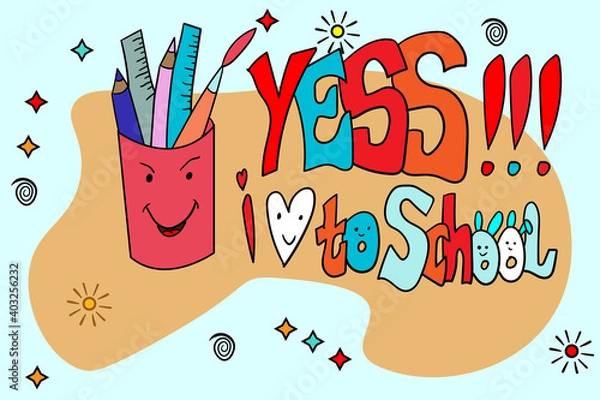Obraz doodle free hand yes i love to school
