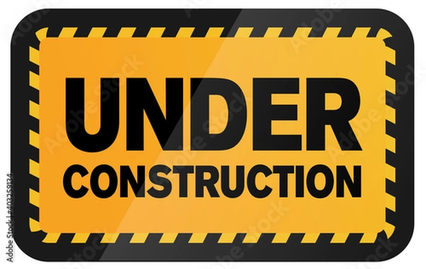 Obraz Under Construction Sign
