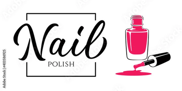Fototapeta Nail polish - hand lettering and font design with open nail polish bottle. Illustration for nail studio, manicure master, beauty salon, print, decorative card. Vector.