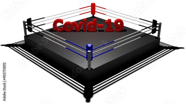 Fototapeta Covid 19 message on boxing ring isolate white background 3D render
