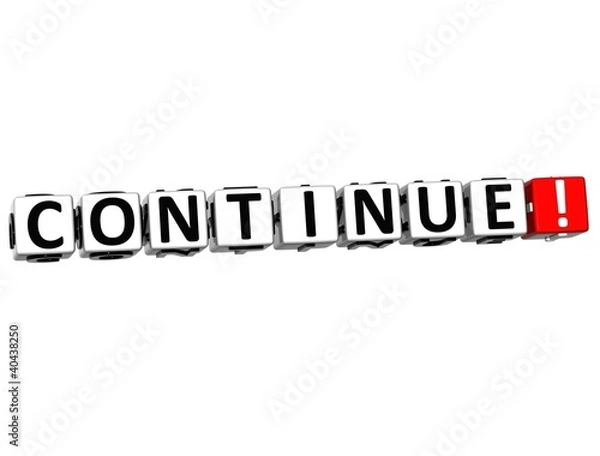 Obraz 3D Continue Block Text  on white