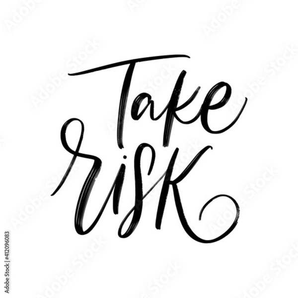 Fototapeta TAKE RISK. MOTIVATIONAL VECTOR HAND LETTERING TYPOGRAPHY