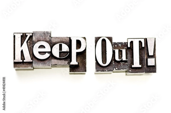 Fototapeta Keep Out!