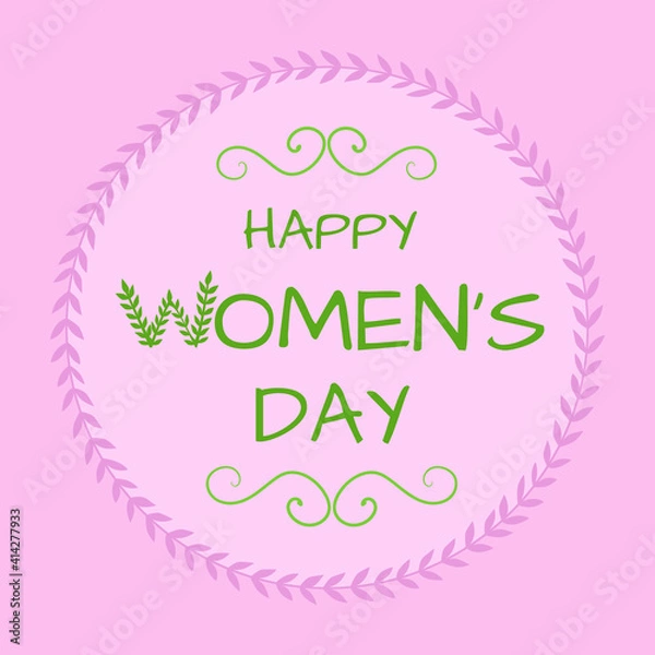 Obraz Happy women's day simple vector postcard. Lettering in a frame of leaves on a pink background