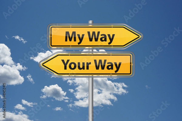 Fototapeta My way or your way?