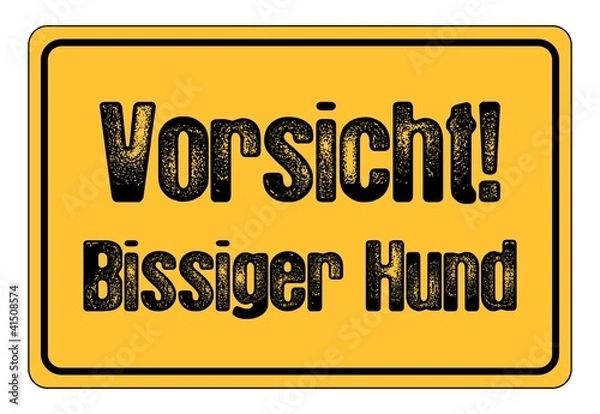 Obraz Vorsicht! Bissiger Hund