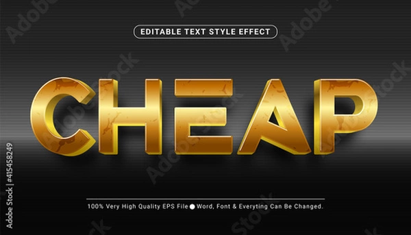 Fototapeta 3D Golden Cheap Text Effect, Editable Text Style Effect